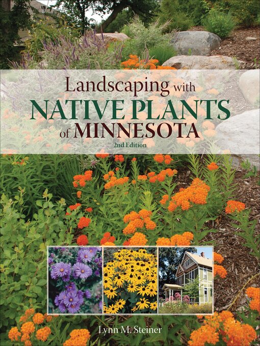 Title details for Landscaping with Native Plants of Minnesota by Lynn M. Steiner - Wait list